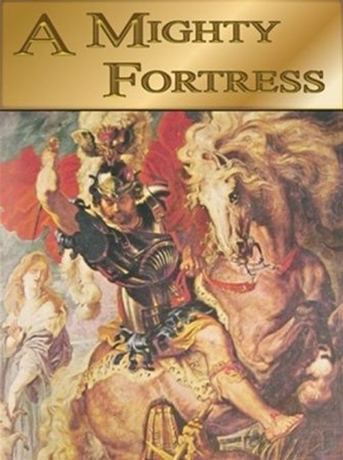 A Mighty Fortress thumbnail