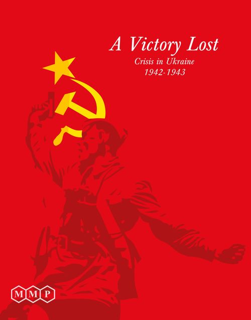A Victory Lost: Crisis in Ukraine 1942-1943 thumbnail