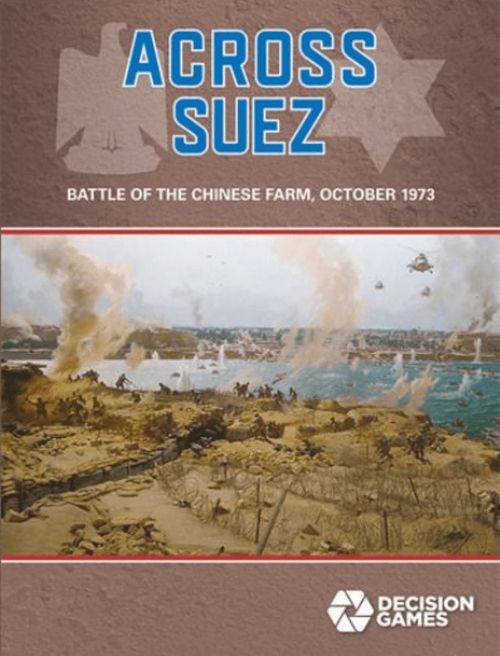Across Suez: The Battle of the Chinese Farm October 15, 1973 thumbnail