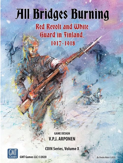 All Bridges Burning: Red Revolt and White Guard in Finland, 1917-1918 thumbnail