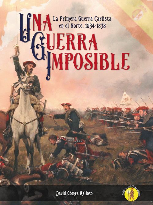 An Impossible War: The First Carlist War in the North, 1834-1838 thumbnail