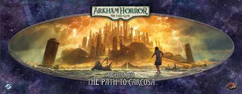 Arkham Horror: The Card Game – Return to the Path to Carcosa thumbnail