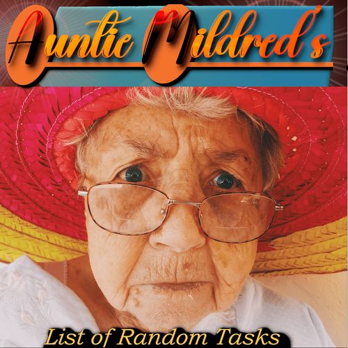 Auntie Mildred's List of Random Tasks thumbnail