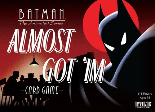 Batman: The Animated Series – Almost Got 'Im Card Game thumbnail