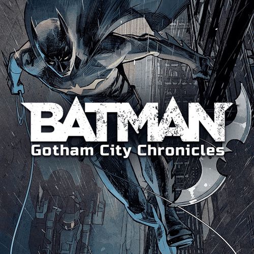 Batman: Gotham City Chronicles thumbnail