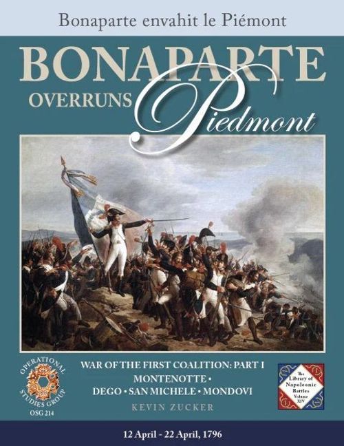 Bonaparte Overruns Piedmont: War of the First Coalition – Part I thumbnail