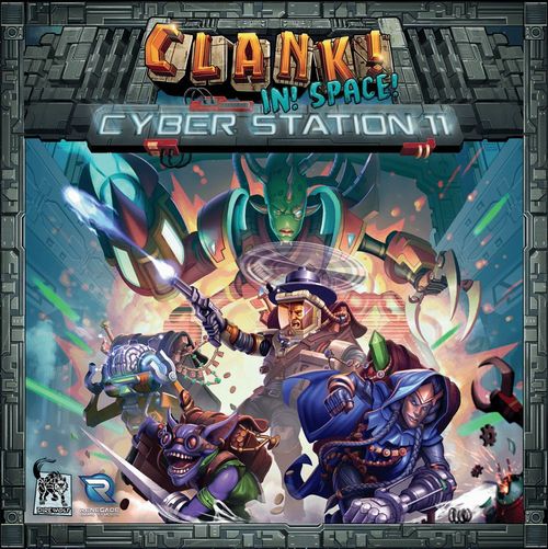 Clank! In! Space!: Cyber Station 11 thumbnail
