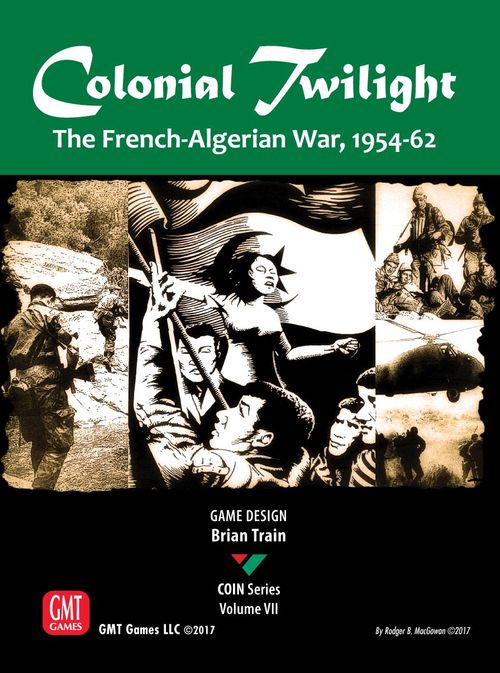 Colonial Twilight: The French-Algerian War, 1954-62 thumbnail