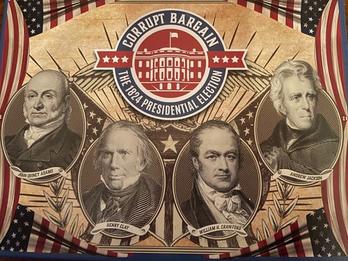 Corrupt Bargain: The 1824 Presidential Election thumbnail