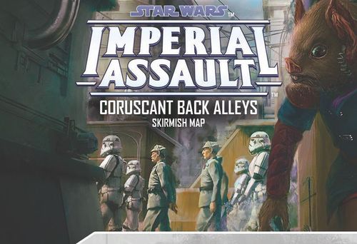 Star Wars: Imperial Assault – Coruscant Back Alleys Skirmish Map thumbnail
