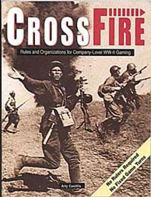 CrossFire: Rules and Organizations for Company Level WW II Gaming thumbnail