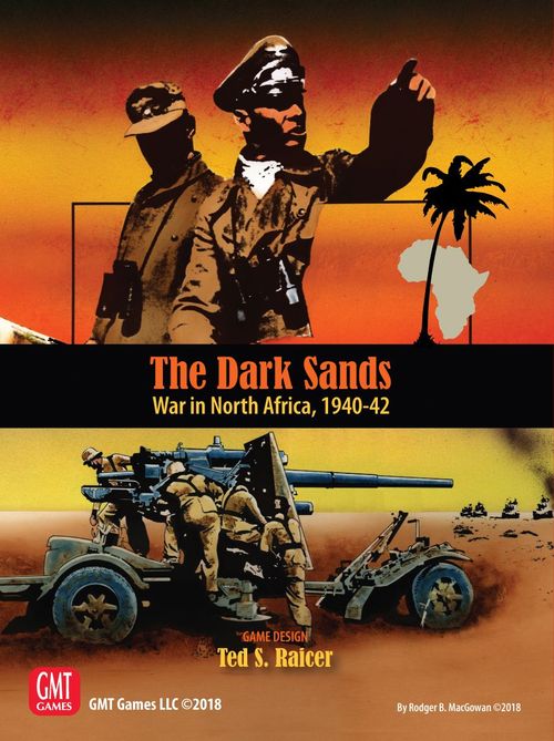 The Dark Sands: War in North Africa, 1940-42 thumbnail