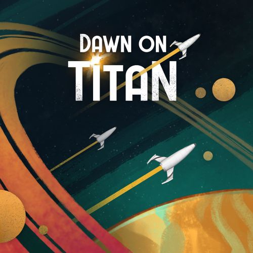 Dawn on Titan thumbnail