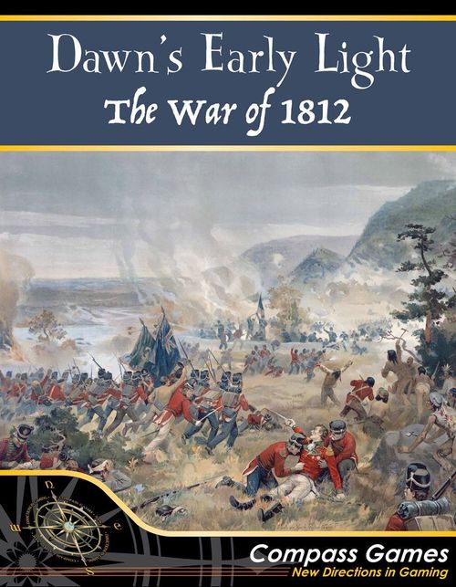 Dawn's Early Light: The War of 1812 thumbnail