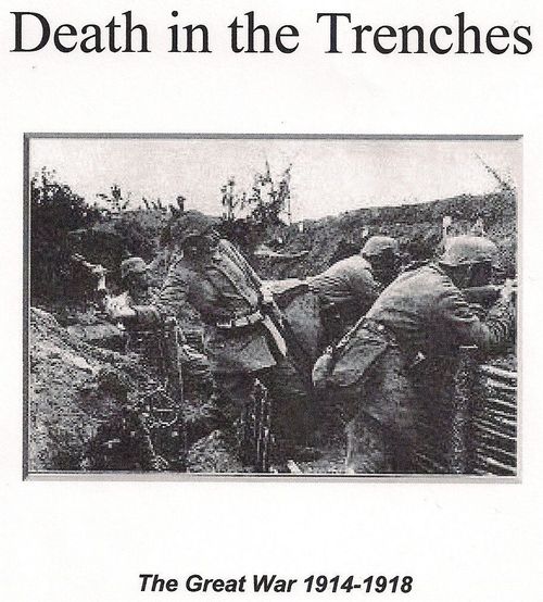 Death in the Trenches: The Great War, 1914-1918 thumbnail