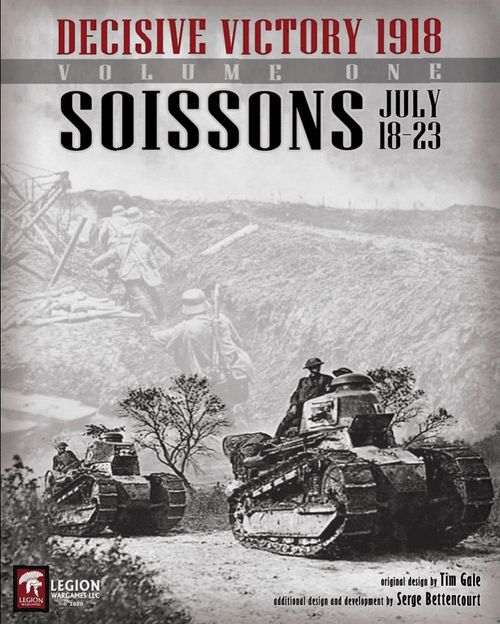 Decisive Victory 1918: Volume One – Soissons thumbnail
