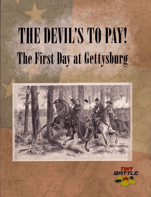 The Devil's to Pay!: The First Day at Gettysburg thumbnail