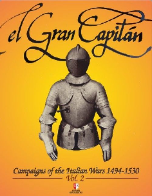 El Gran Capitán: Campaigns of the Italian Wars 1494-1530 – Vol.2 thumbnail