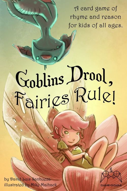 Goblins Drool, Fairies Rule! thumbnail