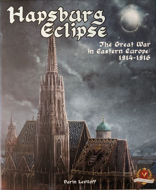 Hapsburg Eclipse: The Great War in Eastern Europe 1914-1918 thumbnail