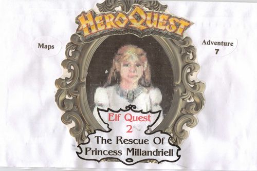 Adventure 7: The Rescue of Princess Millandriell (fan expansion for HeroQuest) thumbnail