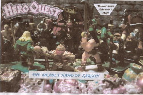 Masters' Series: Adventure 1 – The Deadly Hand of Zargon (fan expansion for HeroQuest) thumbnail