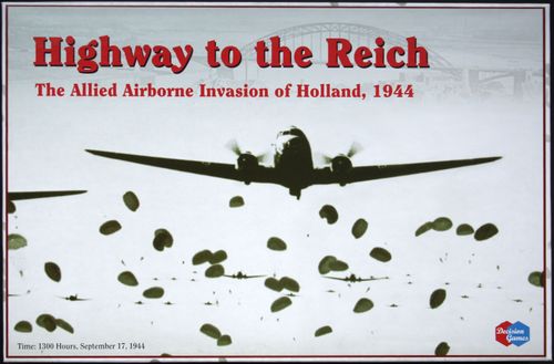 Highway to the Reich: The Allied Airborne Invasion of Holland, 1944 (Third Edition) thumbnail