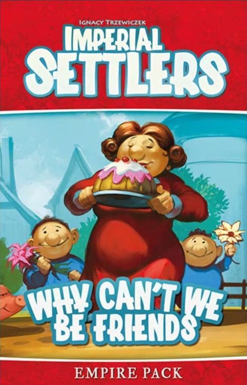 Imperial Settlers: Why Can't We Be Friends thumbnail