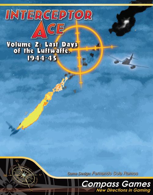 Interceptor Ace: Volume 2 – Last Days of the Luftwaffe, 1944-45 thumbnail