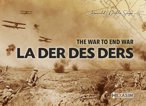 La Der des Ders: The War to End War thumbnail