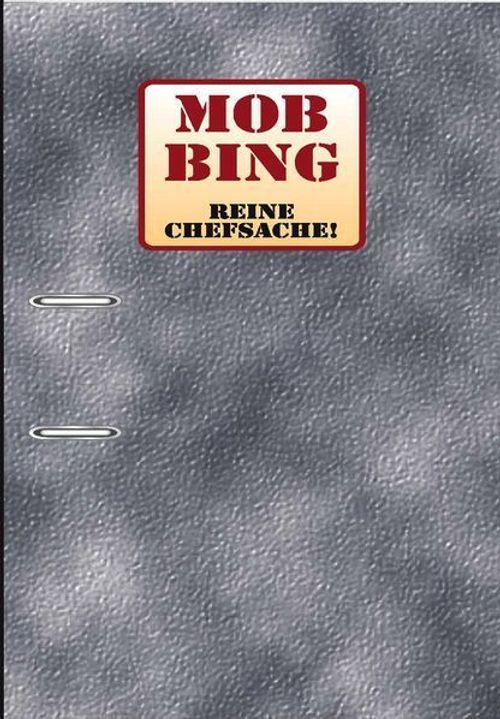 Mobbing: Reine Chefsache thumbnail