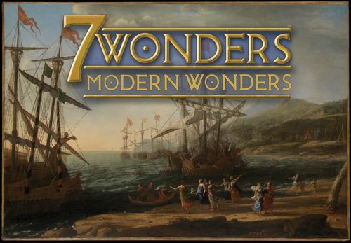 Modern Wonders (fan expansion for 7 Wonders) thumbnail