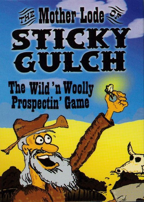 The Mother Lode of Sticky Gulch thumbnail
