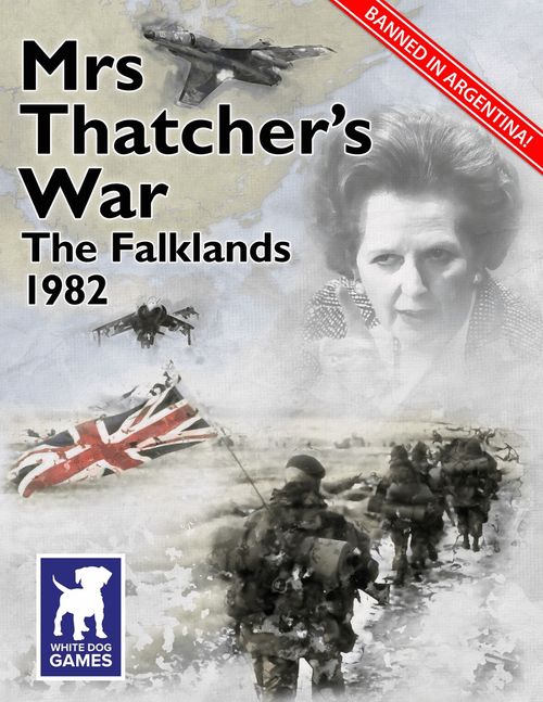Mrs Thatcher's War: The Falklands, 1982 thumbnail