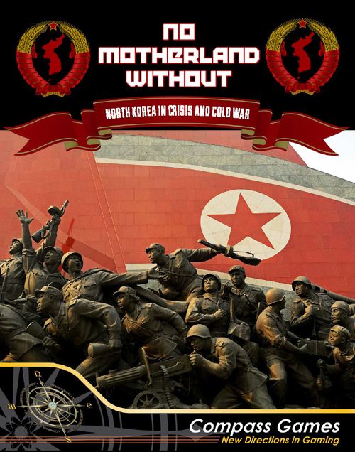 No Motherland Without: North Korea in Crisis and Cold War thumbnail