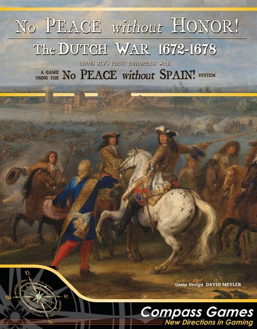 No Peace Without Honor!: The Dutch War 1672-1678 thumbnail