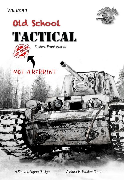 Old School Tactical: Volume 1 – 2nd Edition thumbnail