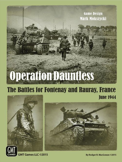 Operation Dauntless: The Battles for Fontenay and Rauray, France, June 1944 thumbnail