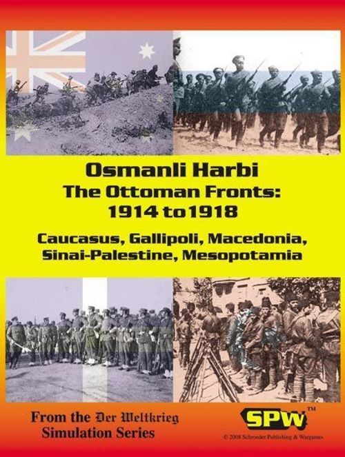 Osmanli Harbi: The Ottoman Fronts – 1914 to 1918 thumbnail