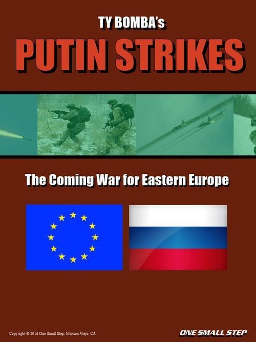 Putin Strikes: The Coming War for Eastern Europe thumbnail