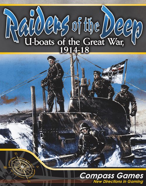 Raiders of the Deep: U-boats of the Great War, 1914-18 thumbnail