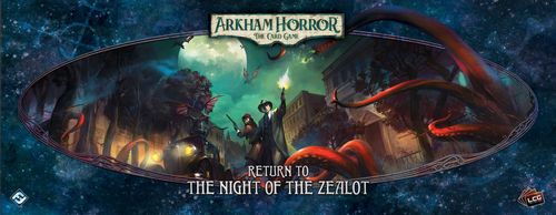 Arkham Horror: The Card Game – Return to the Night of the Zealot thumbnail