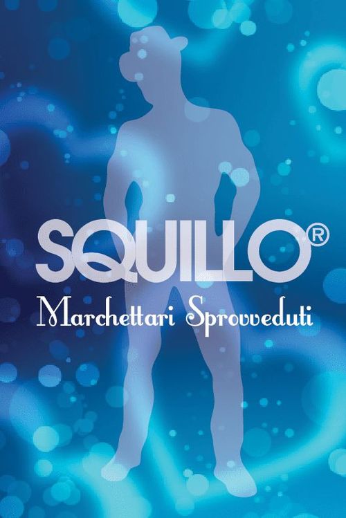 Squillo: Marchettari Sprovveduti thumbnail