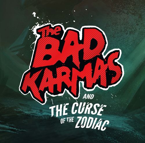The Bad Karmas and The Curse of the Zodiac thumbnail