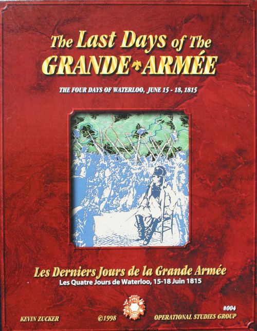 The Last Days of the Grande Armee: The Four Days of Waterloo thumbnail