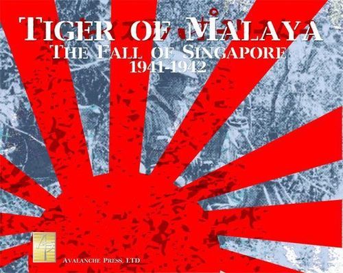 Tiger of Malaya: The Fall of Singapore 1941-1942 thumbnail