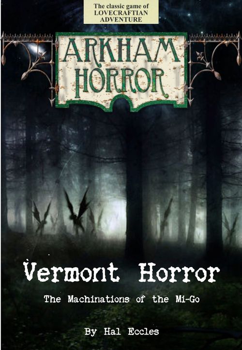 Vermont Horror Expansion (fan expansion for Arkham Horror) thumbnail