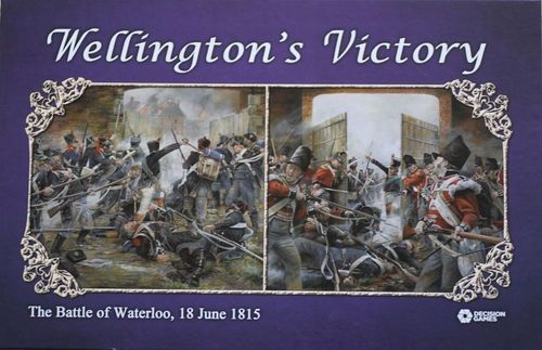 Wellington's Victory: The Battle of Waterloo, 18 June 1815 (Second Edition) thumbnail