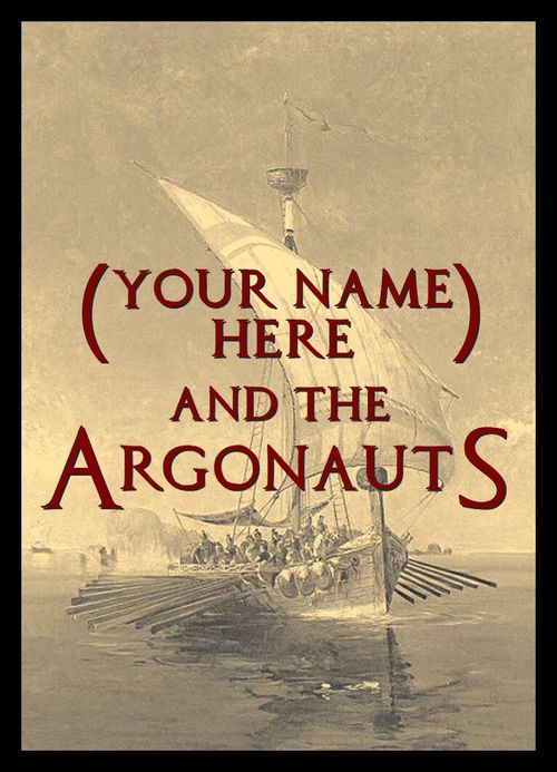 (Your Name Here) and the Argonauts thumbnail